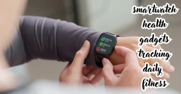 smartwatch health gadgets tracking daily fitness