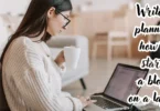 writer planning how to start a blog as a Writer on a laptop